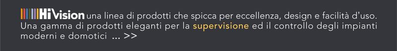 Hi Vision - NOVITA' SUPERVISIONE DOMOTICA